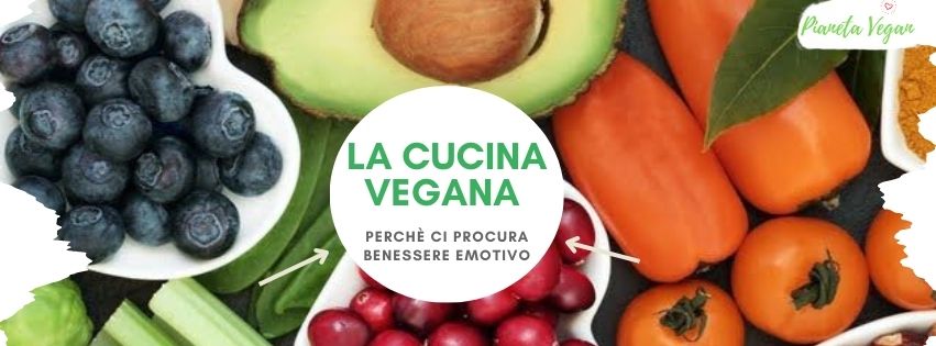 benessere emotivo cucina vegana